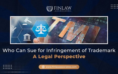 Who Can Sue for Infringement of Trademark: A Legal Perspective in India