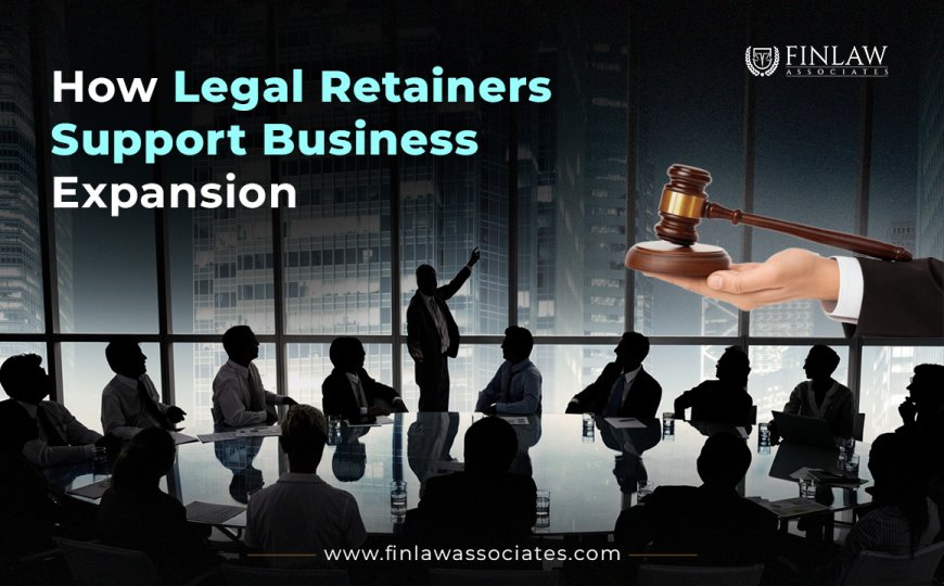 How Legal Retainers Support Business Expansion in India