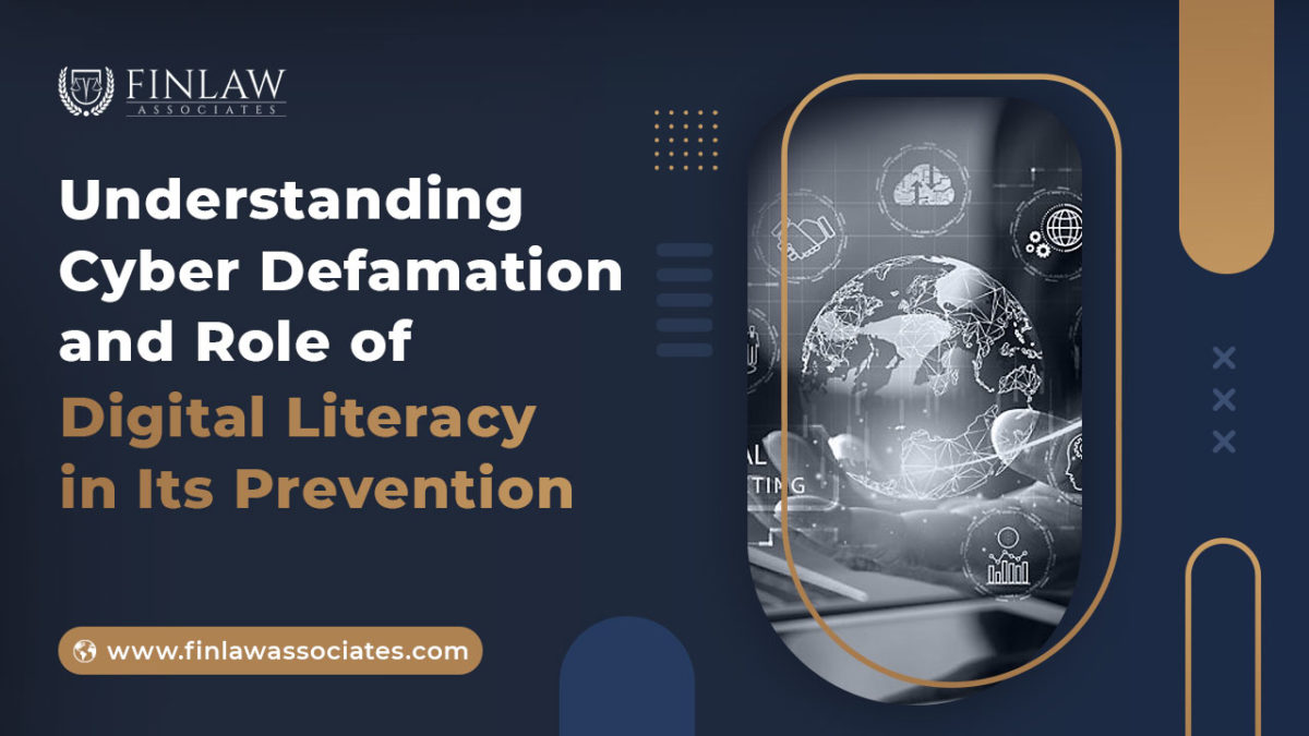 Role of digital literacy in cyber defamation