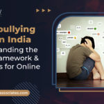 Cyberbullying Laws in India
