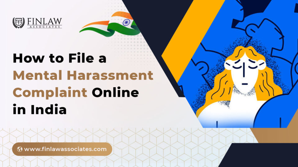 Filing Mental Harassment Complaint Online