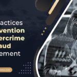 Prevention of Cybercrime and Fraud Management